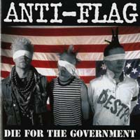 Anti Flag - Die for the Government
